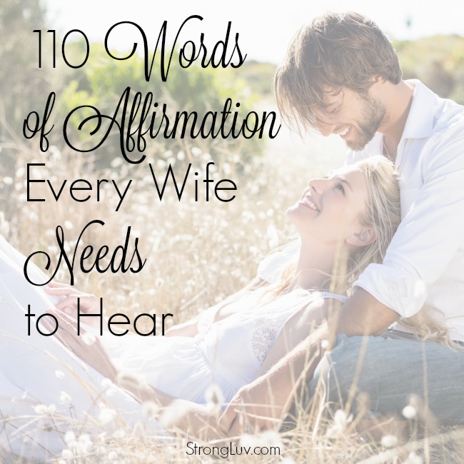 110 words of affirmation every wife needs to hear