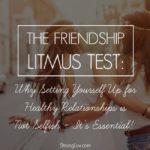 friendship litmus test