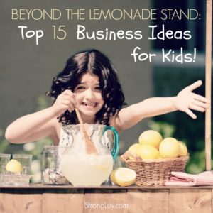 Top 15 Business Ideas & Ways for Kids to Make Money