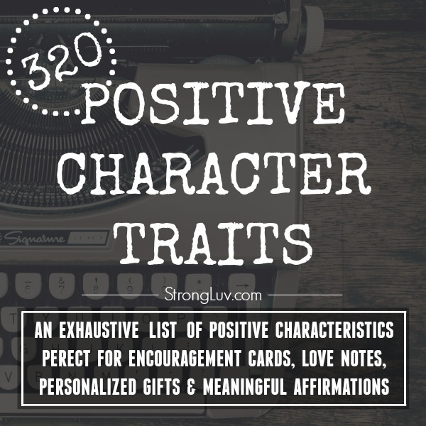 Characteristics positive list traits of A to